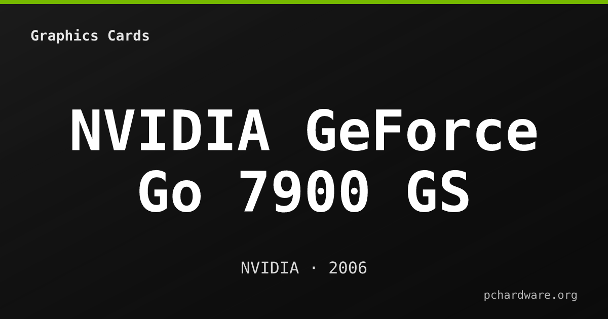 NVIDIA GeForce Go 7900 GS card