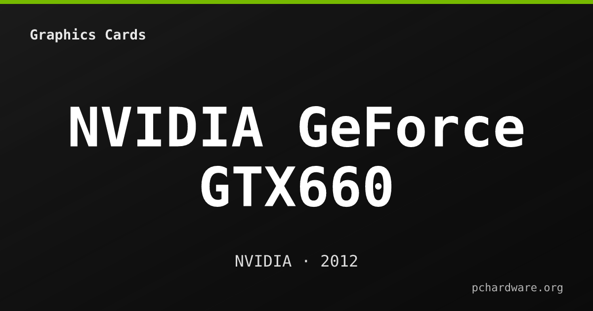 NVIDIA GeForce GTX660 card