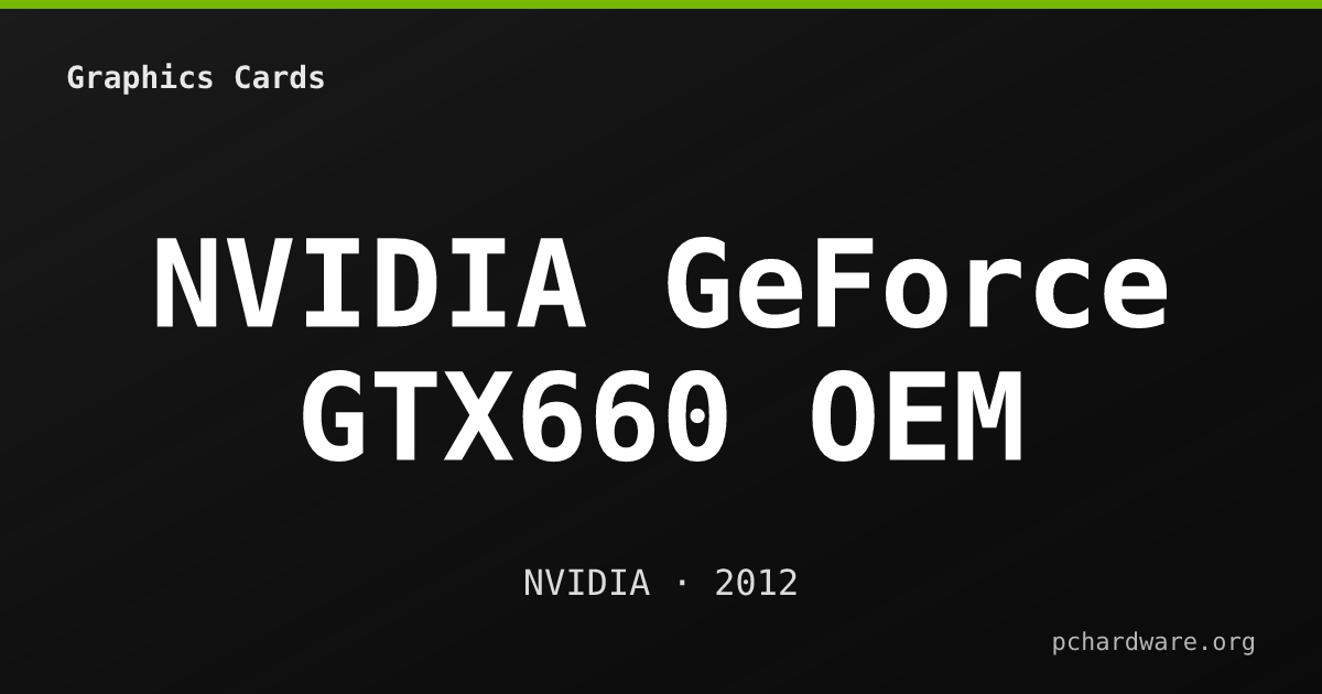 NVIDIA GeForce GTX660 OEM card