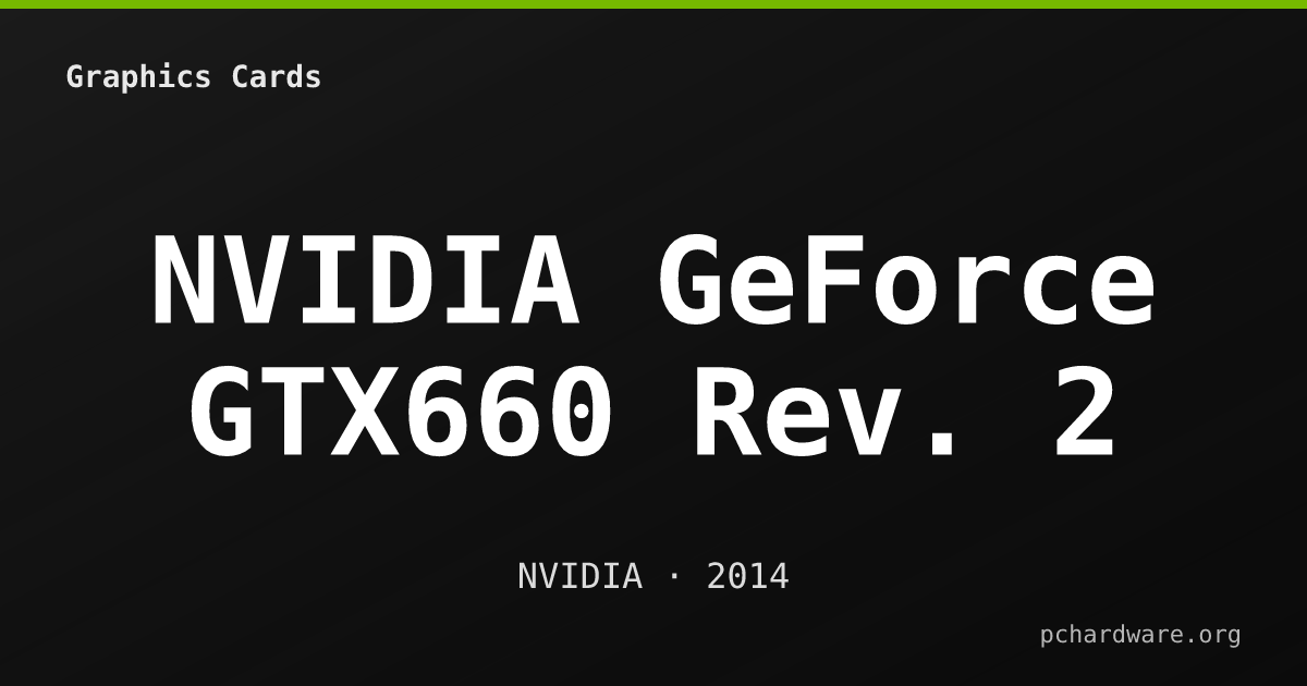 NVIDIA GeForce GTX660 Rev. 2 card