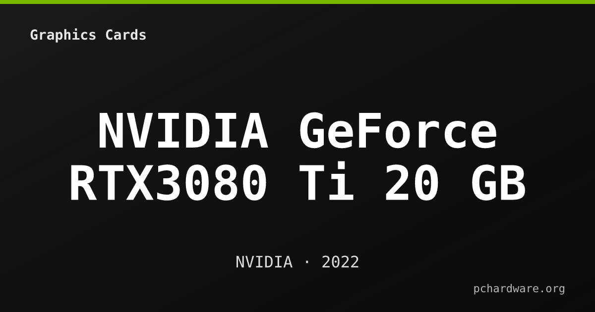 NVIDIA GeForce RTX3080 Ti 20 GB card
