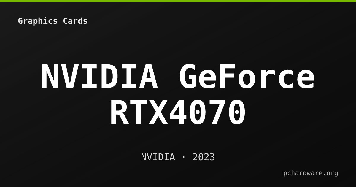 NVIDIA GeForce RTX4070 card