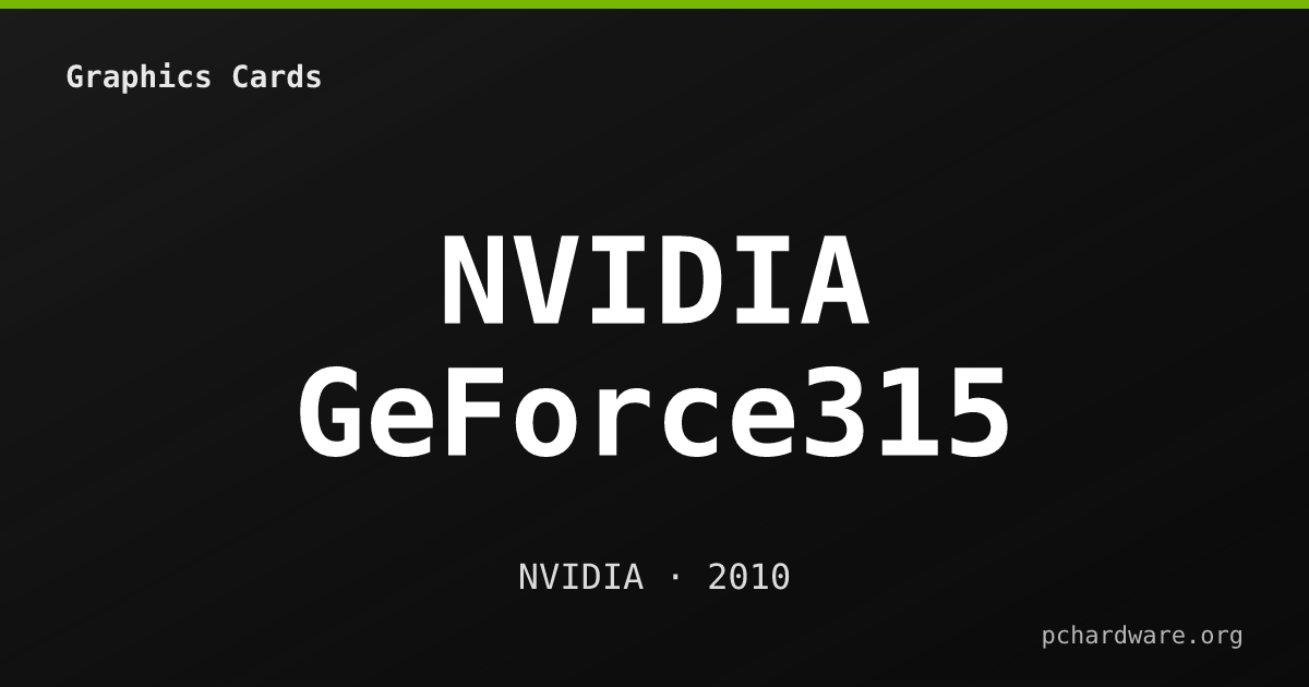NVIDIA GeForce315 card