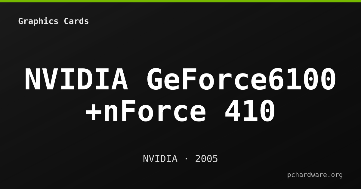 NVIDIA GeForce6100 +nForce 410 card