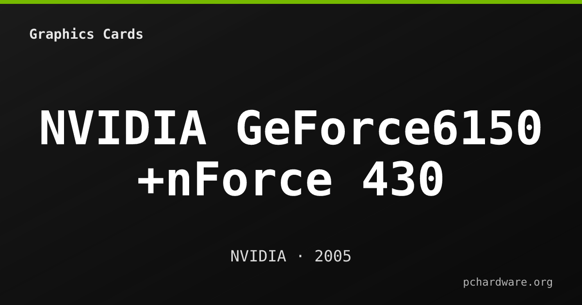 NVIDIA GeForce6150 +nForce 430 card