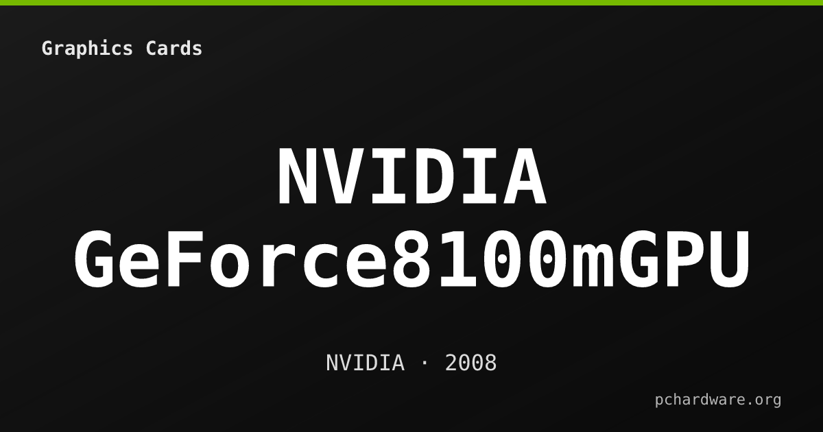NVIDIA GeForce8100mGPU card