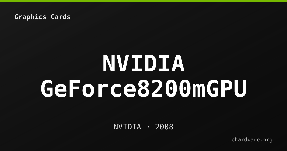 NVIDIA GeForce8200mGPU card