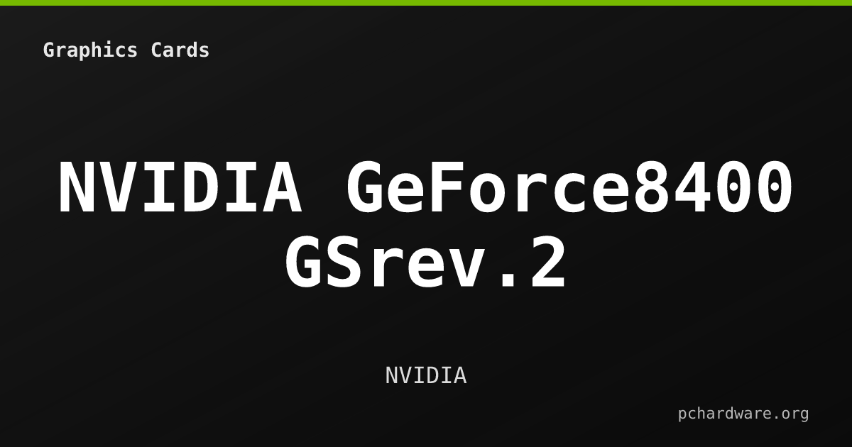 NVIDIA GeForce8400 GSrev.2 card