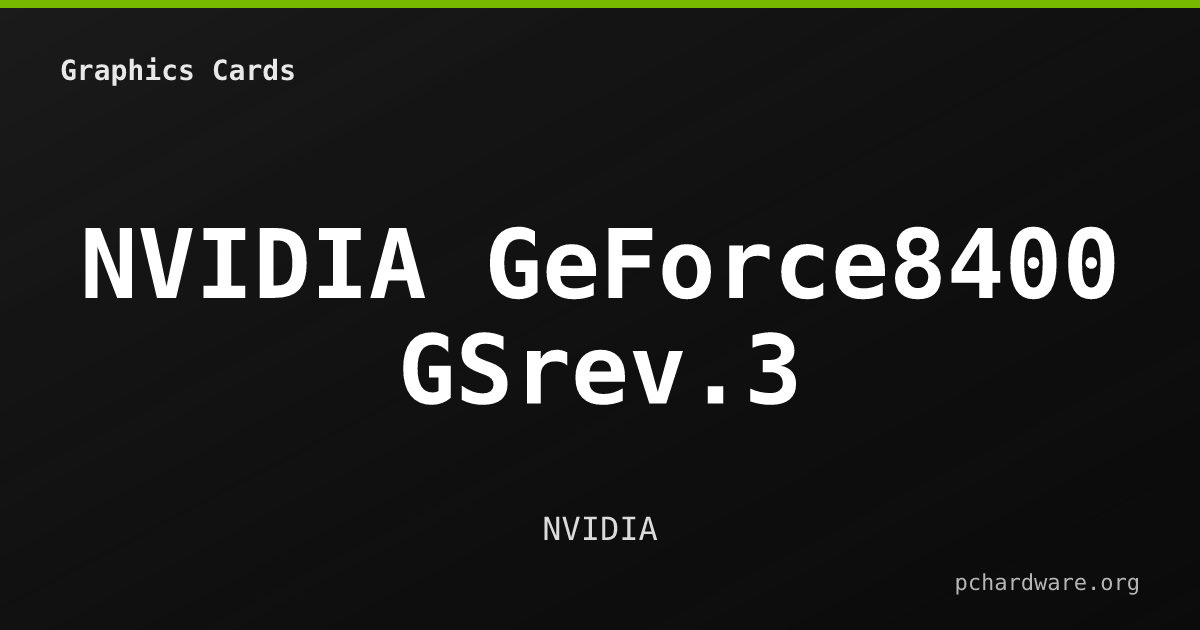 NVIDIA GeForce8400 GSrev.3 card