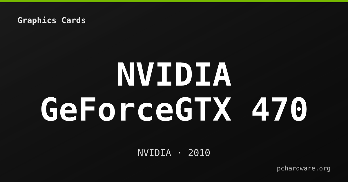 NVIDIA GeForceGTX 470 card