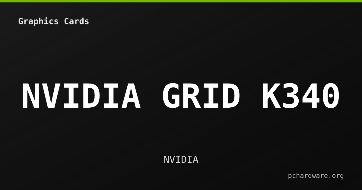 NVIDIA GRID K340 card