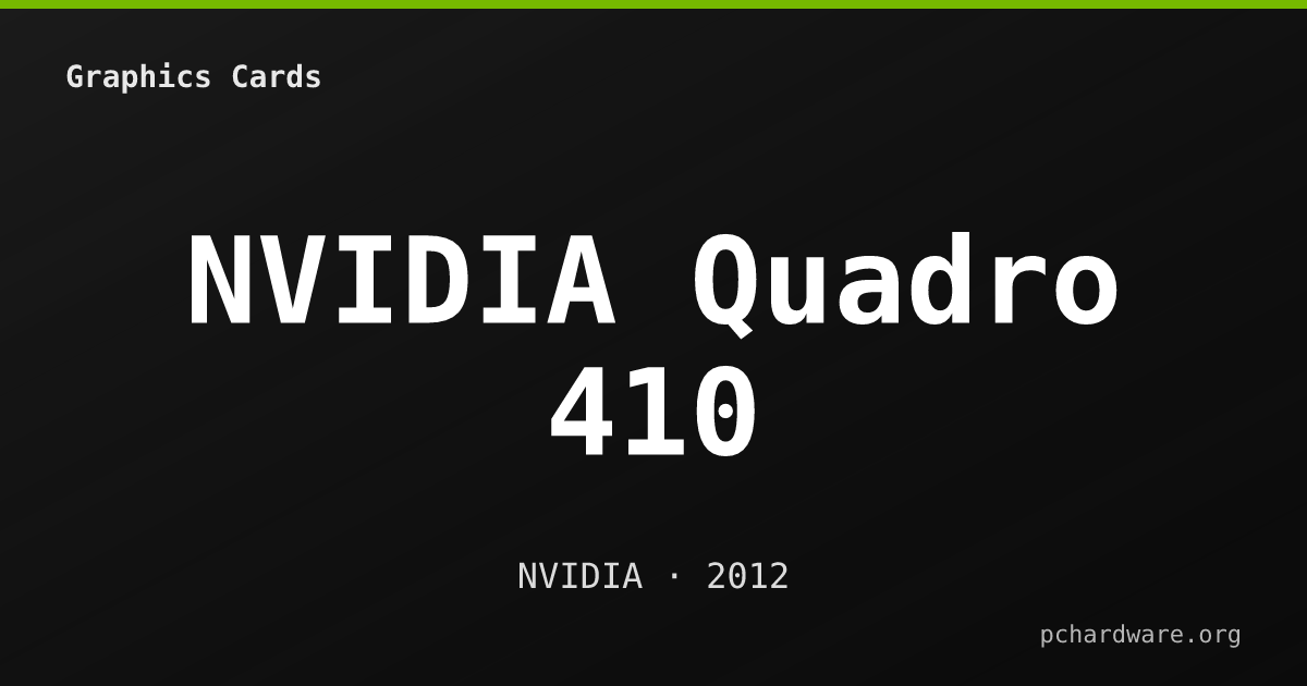 NVIDIA Quadro 410 card