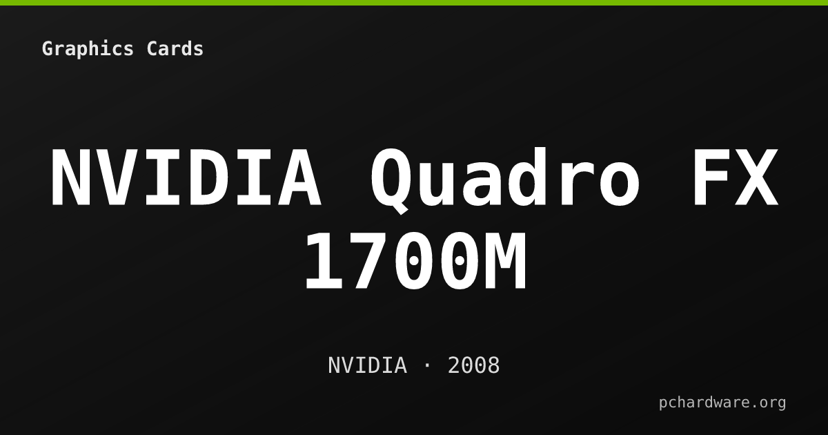 NVIDIA Quadro FX 1700M card