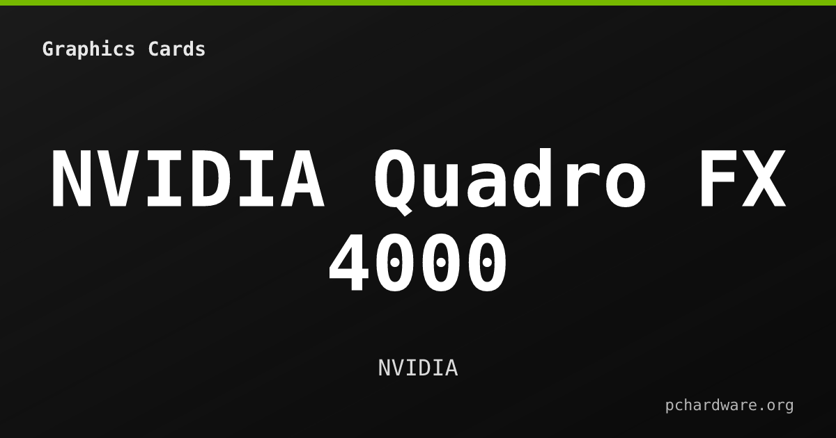 NVIDIA Quadro FX 4000 card