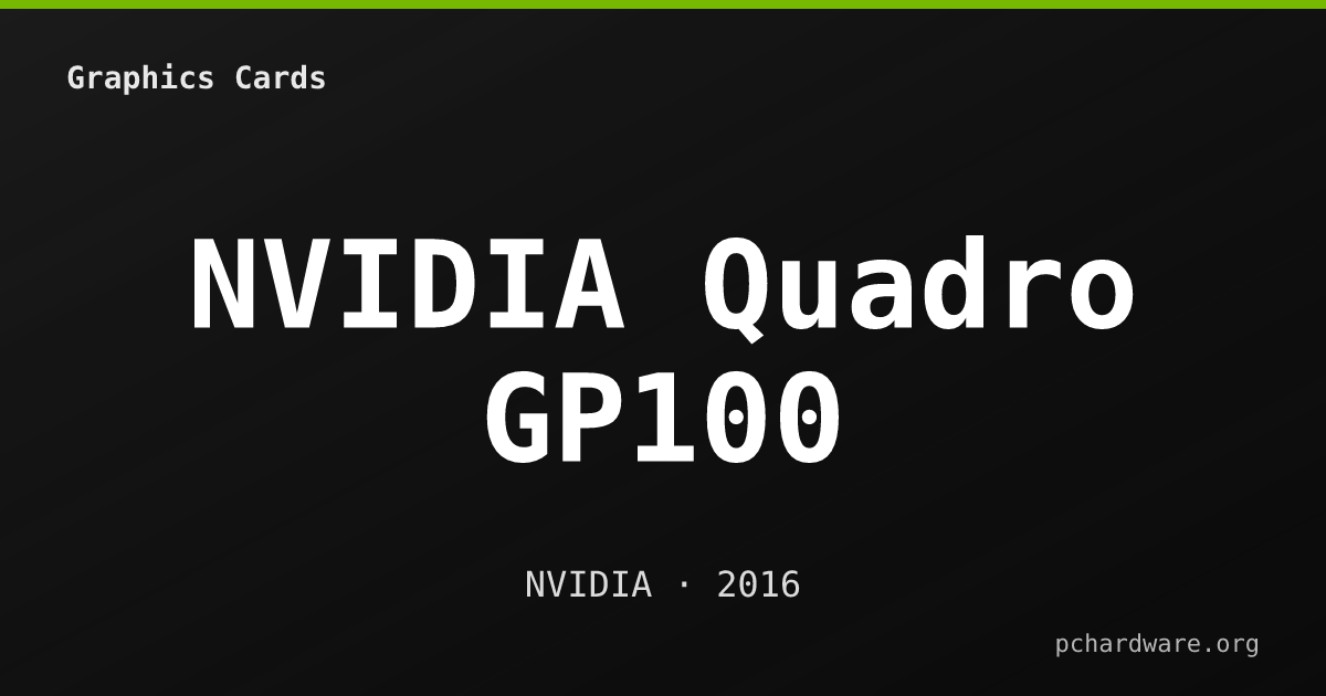 NVIDIA Quadro GP100 card