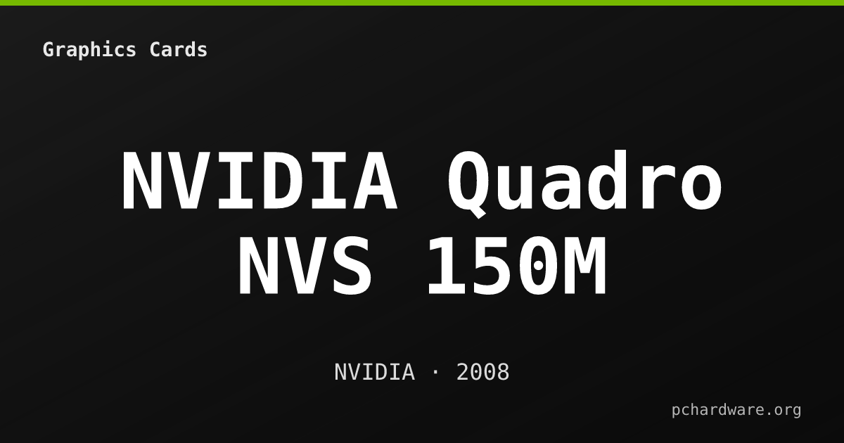 NVIDIA Quadro NVS 150M card