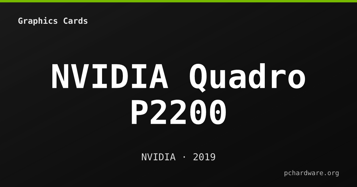 NVIDIA Quadro P2200 card