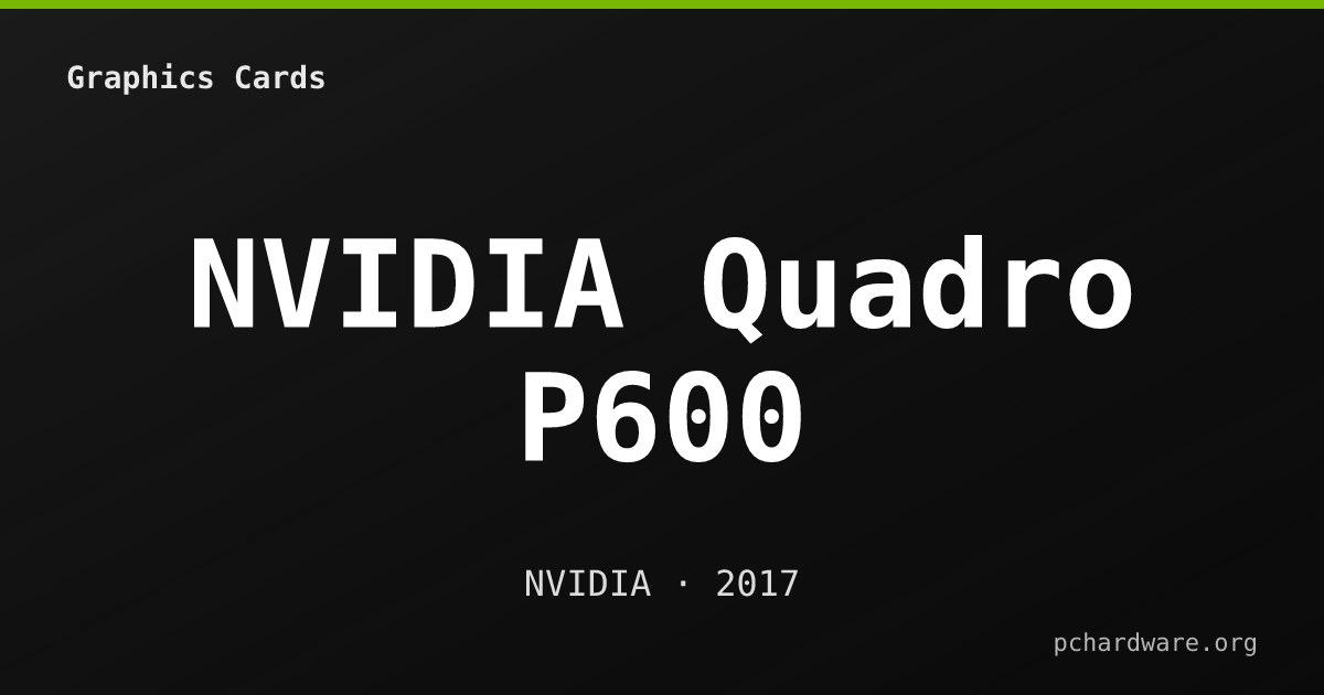 NVIDIA Quadro P600 card