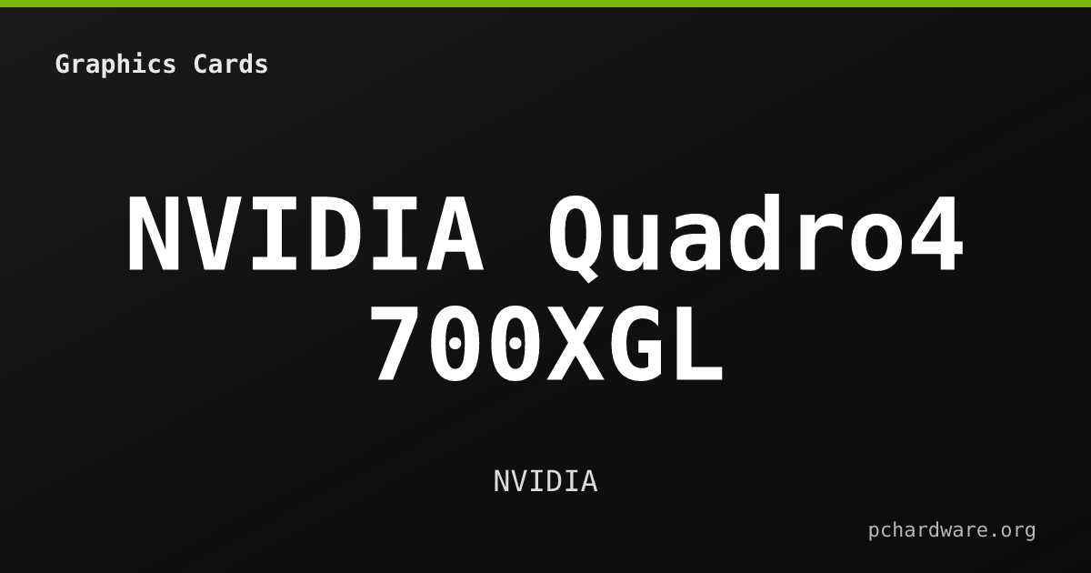 NVIDIA Quadro4 700XGL card