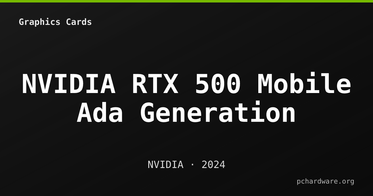 NVIDIA RTX 500 Mobile Ada Generation card