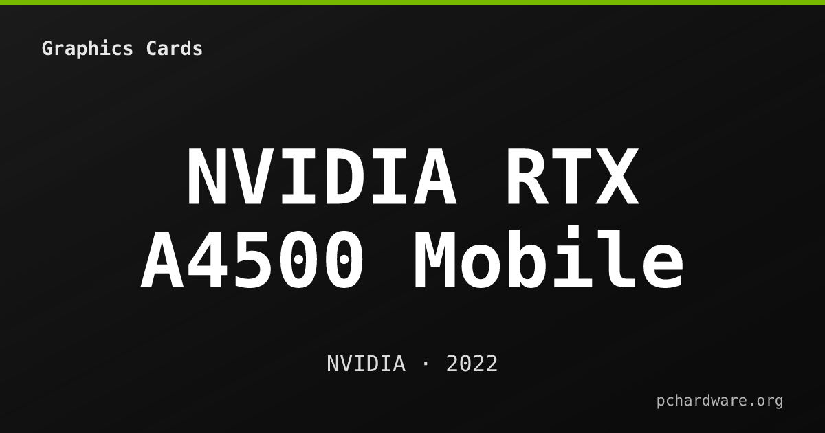 NVIDIA RTX A4500 Mobile card