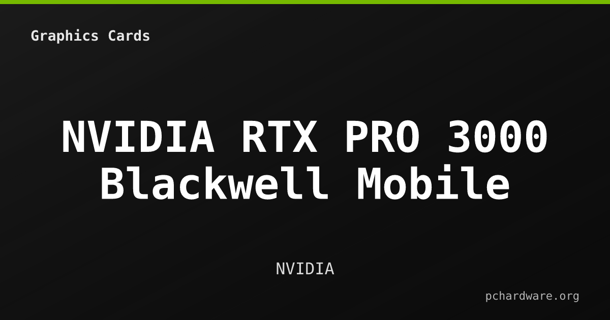 NVIDIA RTX PRO 3000 Blackwell Mobile card