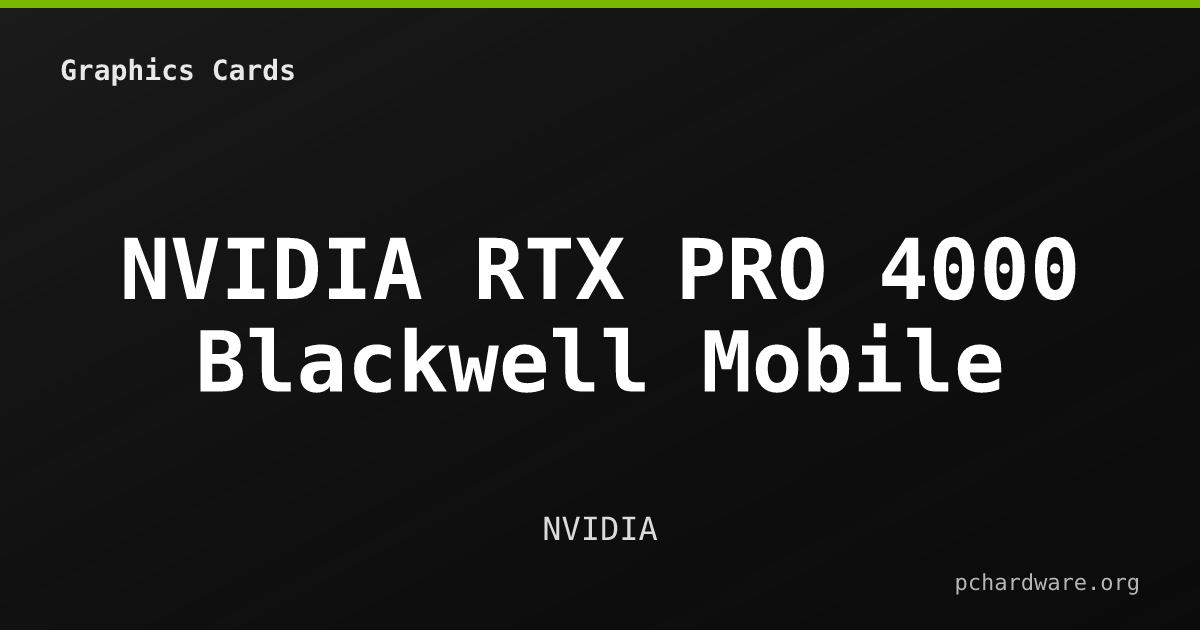 NVIDIA RTX PRO 4000 Blackwell Mobile card