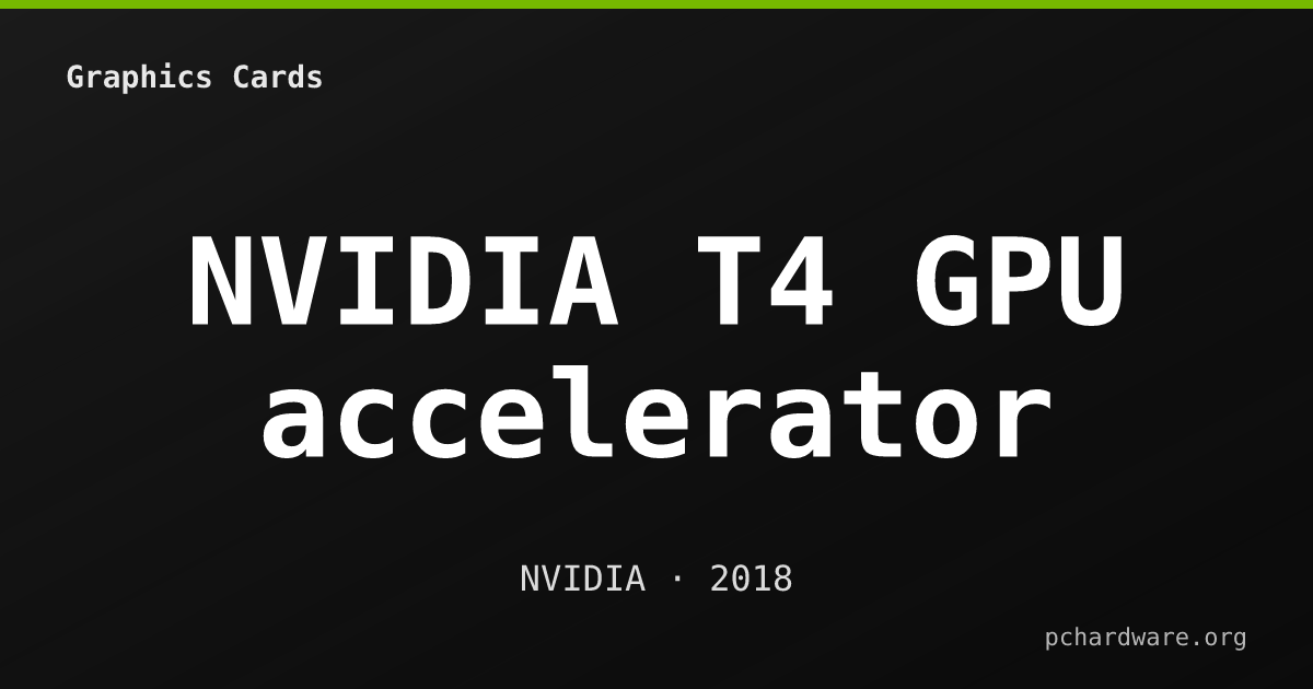 NVIDIA T4 GPU accelerator card