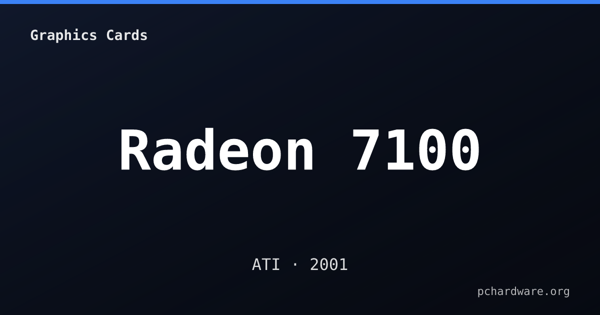 Radeon 7100 card