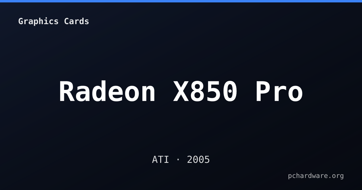 Radeon X850 Pro card