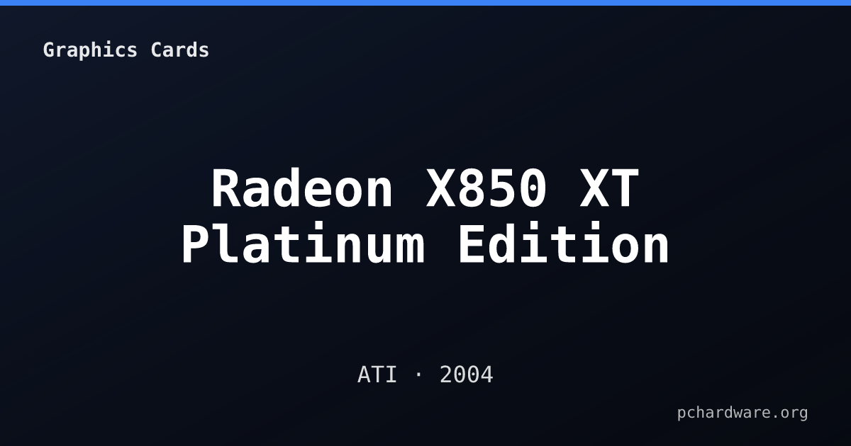 Radeon X850 XT Platinum Edition card