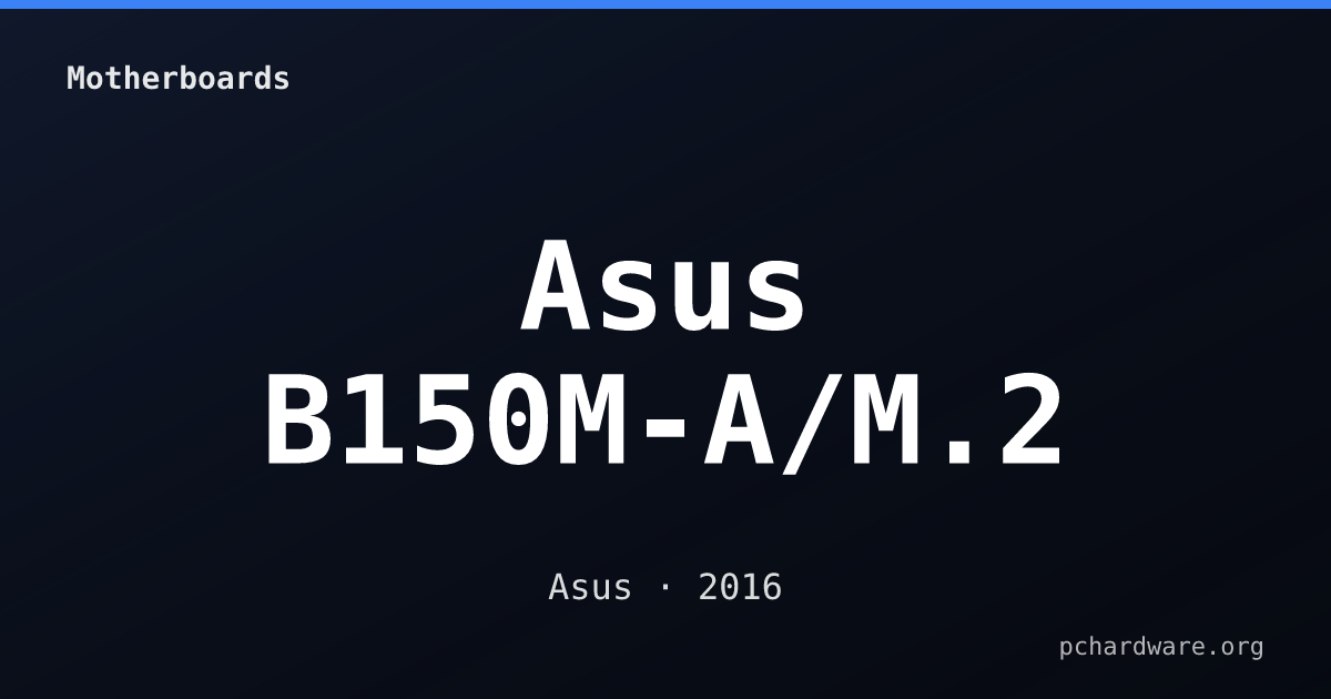Asus B150M-A/M.2 card