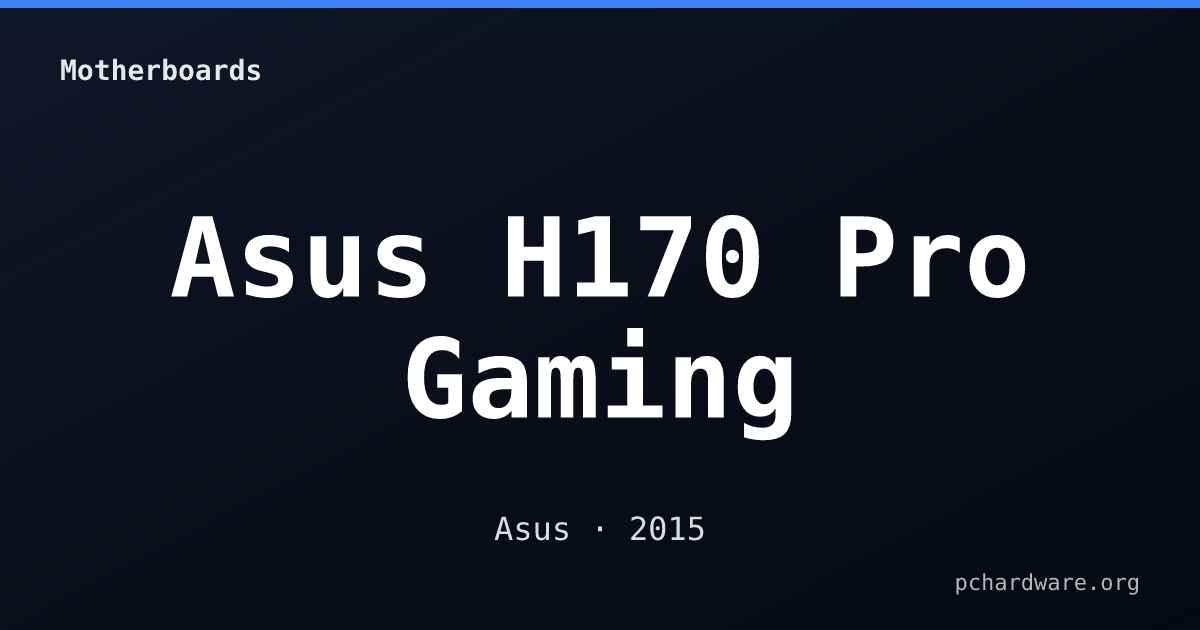 Asus H170 Pro Gaming card