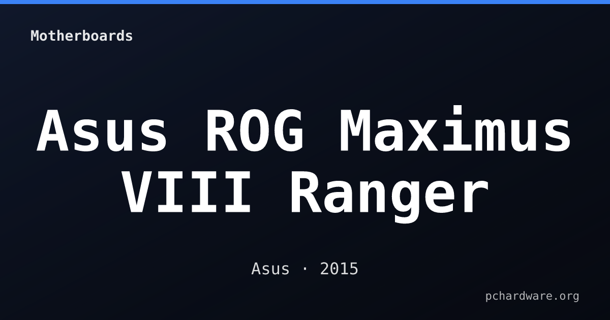 Asus ROG Maximus VIII Ranger card