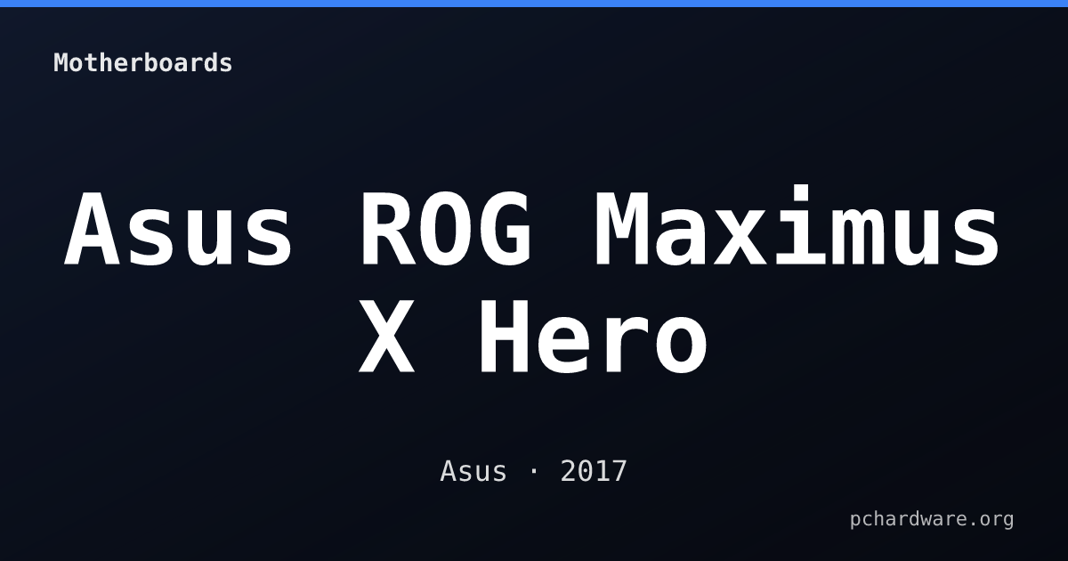 Asus ROG Maximus X Hero card