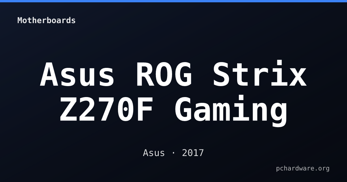 Asus ROG Strix Z270F Gaming card