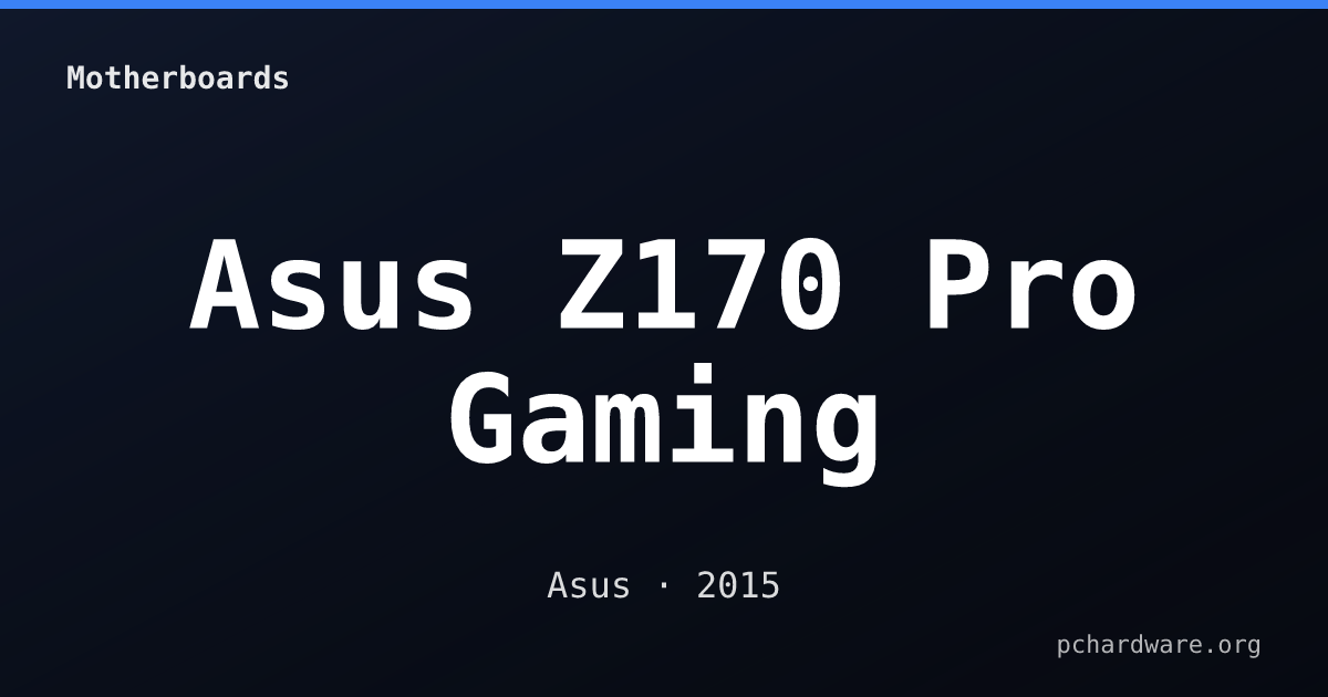 Asus Z170 Pro Gaming card