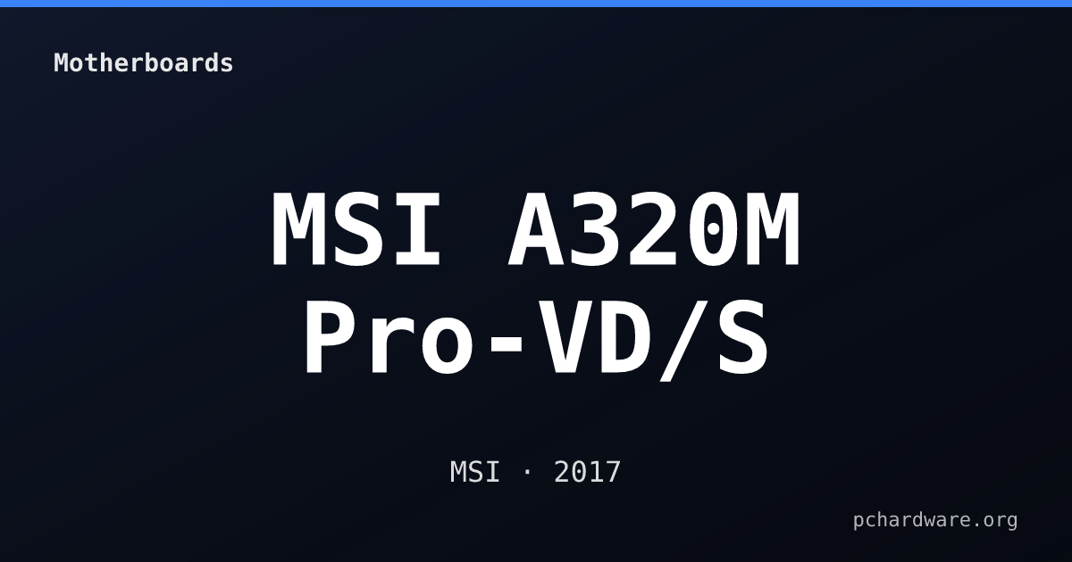 MSI A320M Pro-VD/S card
