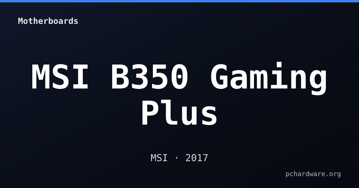 MSI B350 Gaming Plus card
