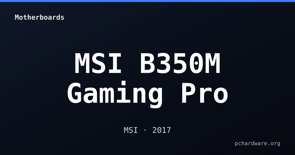 MSI B350M Gaming Pro card