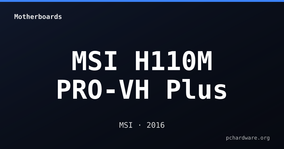 MSI H110M PRO-VH Plus card