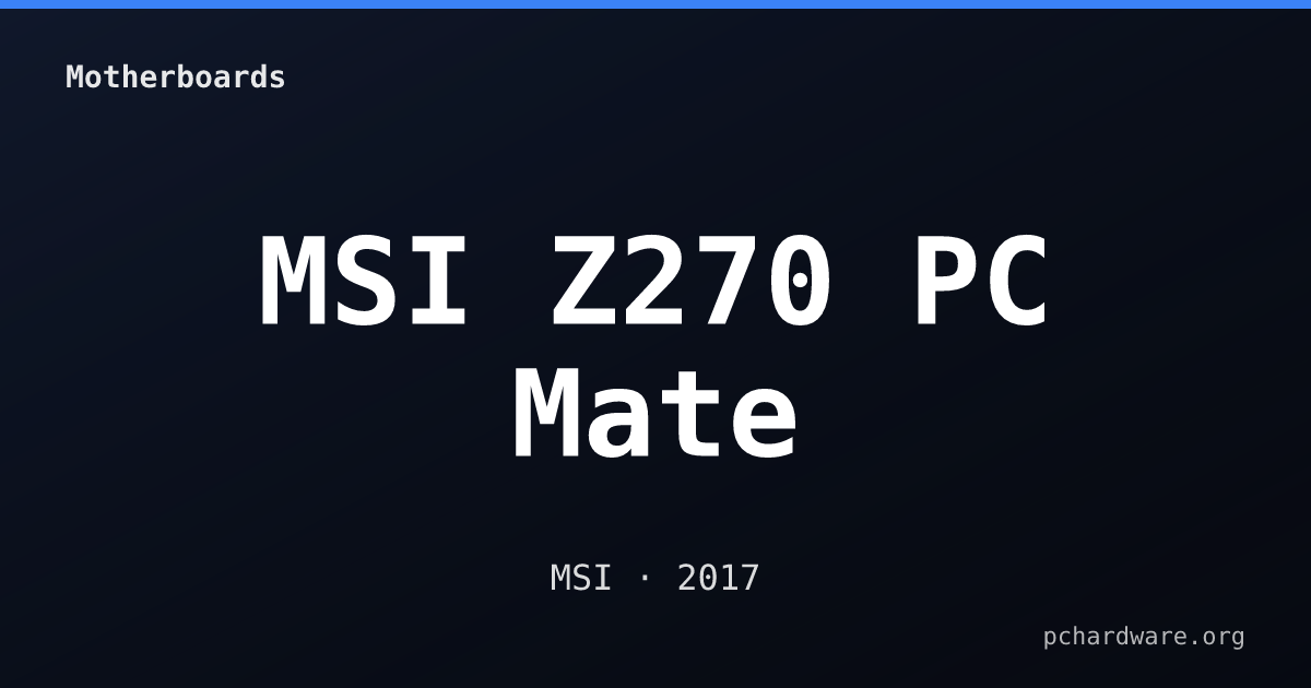 MSI Z270 PC Mate card