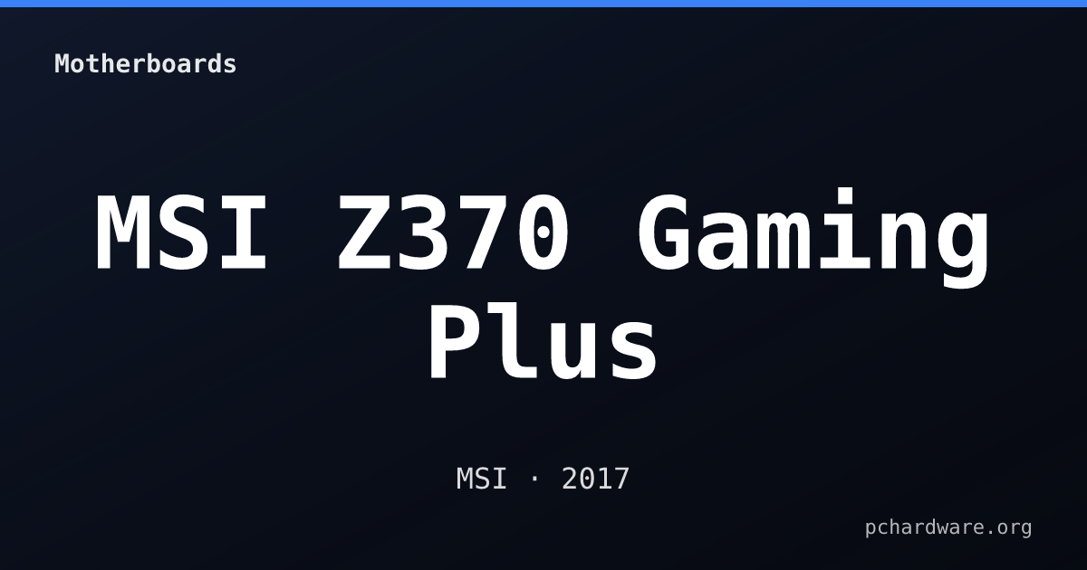 MSI Z370 Gaming Plus card