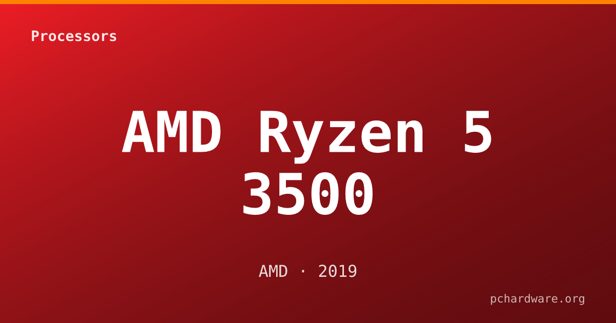 AMD Ryzen 5 3500 card