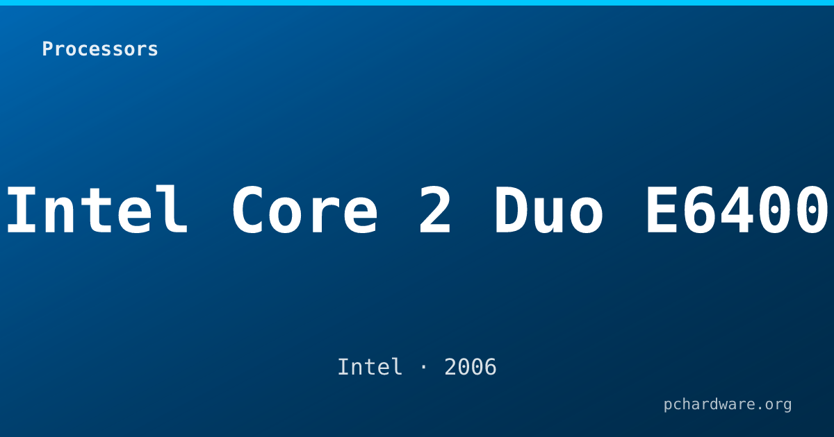 Intel Core 2 Duo E6400 card