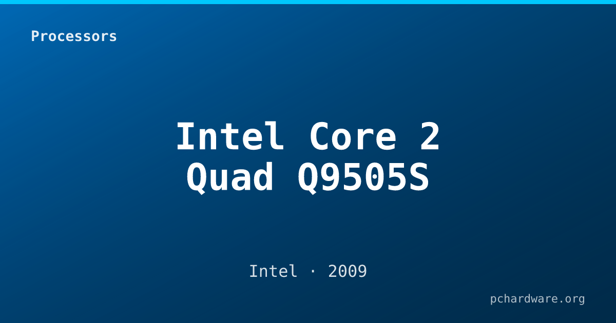 Intel Core 2 Quad Q9505S card