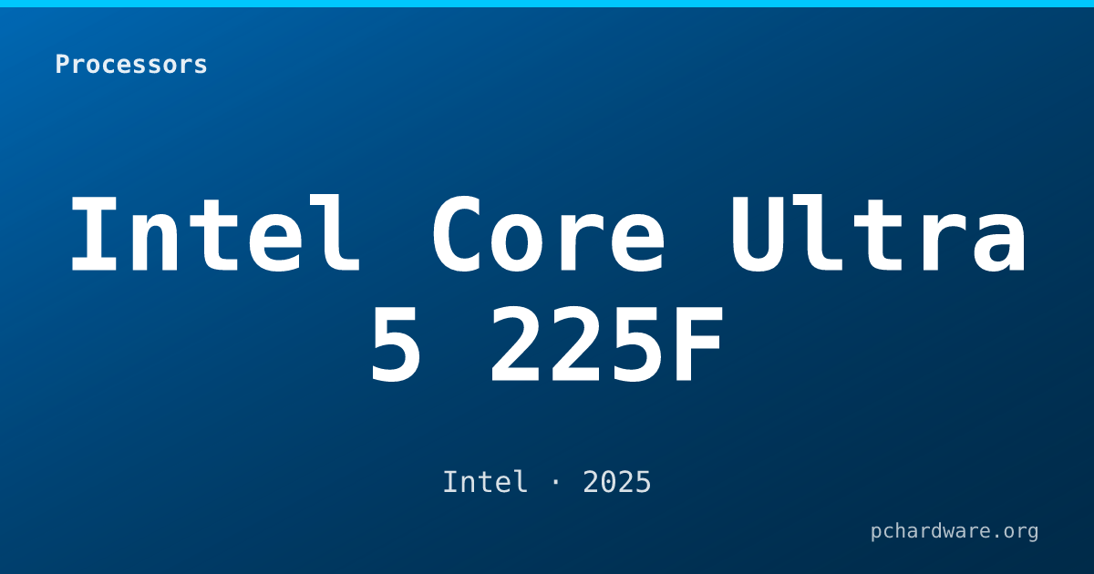 Intel Core Ultra 5 225F card