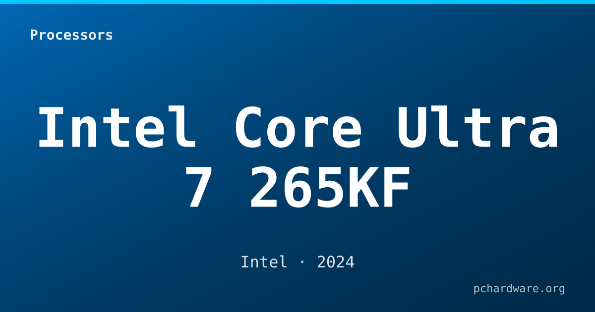 Intel Core Ultra 7 265KF card