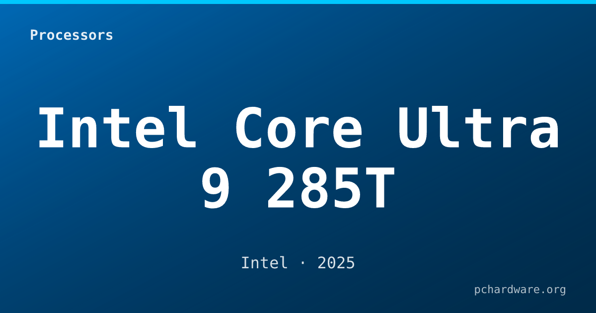 Intel Core Ultra 9 285T card