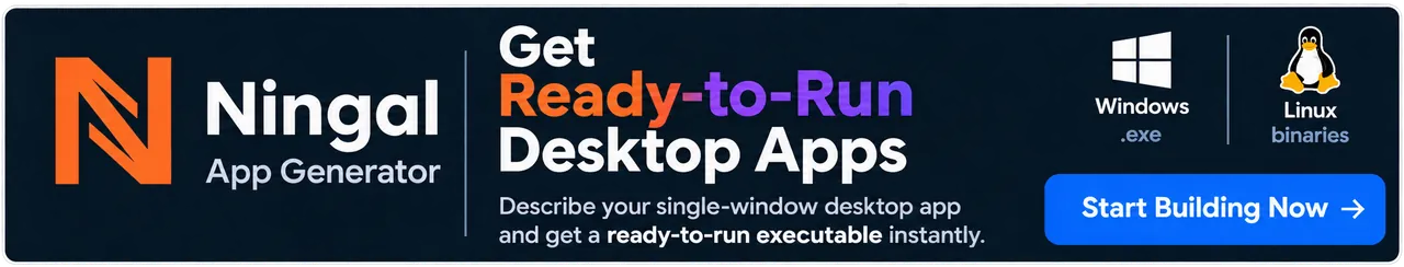 Ningal App Generator — describe your idea and download a compiled Windows or Linux desktop app.